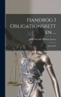 Handbog I Obligationsretten ...: Special Del By Julius Severin Vilhelm Lassen Cover Image