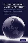 Globalization and Competition: Why Some Emergent Countries Succeed While Others Fall Behind By Luiz Carlos Bresser Pereira Cover Image