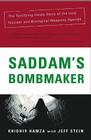 Saddam's Bombmaker: The Daring Escape of the Man Who Built Iraq's Secret Weapon By Jeff Stein, Khidhir Hamza Cover Image