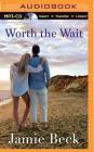 Worth the Wait (St. James #1) By Jamie Beck, Kate Rudd (Read by) Cover Image