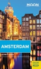 Moon Amsterdam (Travel Guide) By Audrey Sykes Cover Image