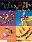 Wire Art for Kids Cover Image