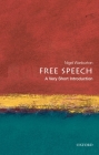 Free Speech: A Very Short Introduction (Very Short Introductions) By Nigel Warburton Cover Image