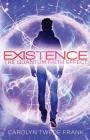 Existence By Carolyn Twede Frank Cover Image