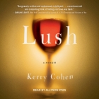 Lush: A Memoir Cover Image