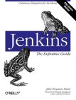 Jenkins: The Definitive Guide: Continuous Integration for the Masses Cover Image
