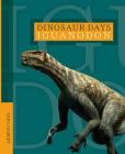 Iguanodon (Dinosaur Days) Cover Image