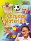 Let's Investigate Everyday Materials (Get Started with Stem) By Ruth Owen Cover Image