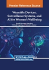 Wearable Devices, Surveillance Systems, and AI for Women's Wellbeing Cover Image