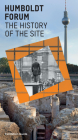 Humboldt Forum History of the Site: Exhibition Guide Cover Image