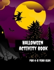 Halloween Activity Book for 4-8 Year Olds: Coloring Pages, Join the Dots, Tracing, Ghost Mazes. Seasonal Story Writing Prompts, Word Search Puzzles an By Wj Journals Cover Image