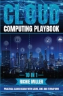 Cloud Computing Playbook: 10 In 1 Practical Cloud Design With Azure, Aws And Terraform By Richie Miller Cover Image