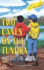 Two Canes on the Tundra Cover Image
