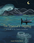 The Dreamer's Odyssey: A Guide To The Creative Unconscious By Jacquie Flecknoe-Brown Cover Image