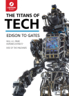 The Titans of Tech: Edison to Gates Cover Image