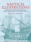 Nautical Illustrations: 681 Royalty-Free Illustrations from Nineteenth-Century Sources (Dover Pictorial Archive) By Jim Harter (Selected by) Cover Image