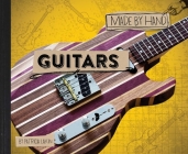 Guitars (Made by Hand #4) By Patricia Lakin Cover Image