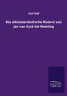 Die altniederländische Malerei von Jan van Eyck bis Memling Cover Image