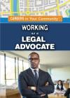 Working as a Legal Advocate (Careers in Your Community) Cover Image