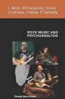 Rock Music and Psychoanalysis: Frenis Zero Press By Joseph LeDoux, Lewis Aron, Rod Tweedy Cover Image