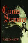 Circus Summer (Circus of Curiosities Book 1): Circus of Curiosities Cover Image