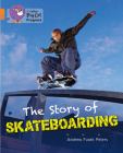 The Story of Skateboarding (Collins Big Cat Progress) By Fusek Peters Cover Image