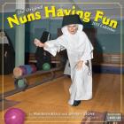 Nuns Having Fun Wall Calendar 2018 Cover Image