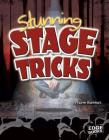 Stunning Stage Tricks (Magic Manuals) Cover Image