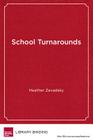 School Turnarounds: The Essential Role of Districts (Educational Innovations) By Heather Zavadsky, Steven J. Adamowski (Foreword by) Cover Image