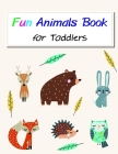 Fun Animals Book for Toddlers: Early Learning for First Preschools and Toddlers from Animals Images (Christmastime #3) By Lucky Me Press Cover Image