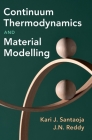 Continuum Thermodynamics and Material Modelling Cover Image