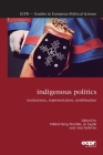Indigenous Politics: Institutions, Representation, Mobilisation By Mikkel Berg-Nordlie (Editor), Jo Saglie (Editor), Ann Sullivan (Editor) Cover Image