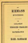 The Riemann Hypothesis: The Greatest Unsolved Problem in Mathematics Cover Image