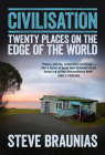 Civilisation: Twenty Places on the Edge of the World Cover Image