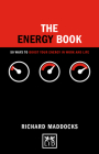 The Energy Book: 50 Ways to Boost Your Energy in Work and Life (Concise Advise) Cover Image