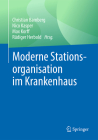 Moderne Stationsorganisation Im Krankenhaus Cover Image