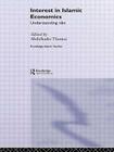 Interest in Islamic Economics (Routledge Islamic Studies) Cover Image