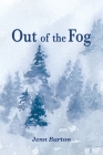 Out of the Fog By Jenn Burton Cover Image