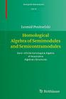 Homological Algebra of Semimodules and Semicontramodules: Semi-Infinite Homological Algebra of Associative Algebraic Structures (Monografie Matematyczne #70) Cover Image