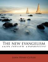 The New Evangelism and Other Addresses Cover Image