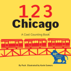 123 Chicago (Cool Counting Books) Cover Image