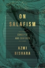On Salafism: Concepts and Contexts (Stanford Studies in Middle Eastern and Islamic Societies and) By Azmi Bishara Cover Image