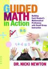 Guided Math in Action: Building Each Student's Mathematical Proficiency with Small-Group Instruction Cover Image