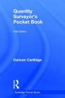 Quantity Surveyor's Pocket Book (Routledge Pocket Books) By Duncan Cartlidge Cover Image