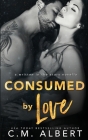 Consumed by Love (Written in the Stars #10) Cover Image
