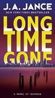 Long Time Gone (J. P. Beaumont Novel #17) By J. A. Jance Cover Image