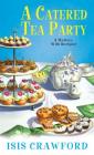A Catered Tea Party (A Mystery With Recipes #12) Cover Image