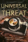 Universal Threat (Encounter #2) By Margaret Traynor, Killarney Traynor Cover Image