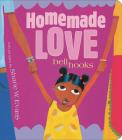 Homemade Love By bell hooks Cover Image