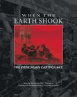 When the Earth Shook: The Wenchuan Earthquake Cover Image